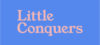 Little Conquers