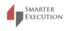 Smarter Execution